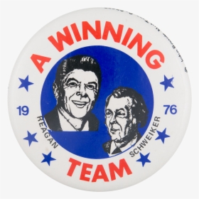 Reagan Schweiker A Winning Team Political Button Museum - Badge, HD Png Download, Free Download