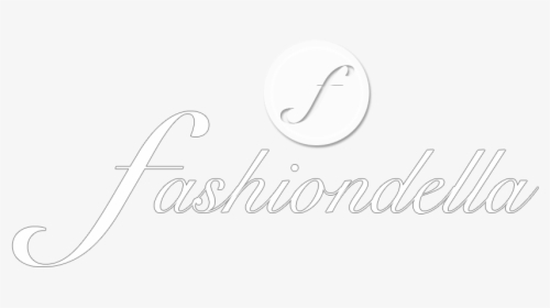 Fashiondella - Calligraphy, HD Png Download, Free Download