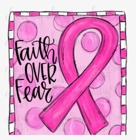 Faith Over Fear Breast Cancer Ribbon Sublimation Png - Faith Over Fear Breast Cancer, Transparent Png, Free Download