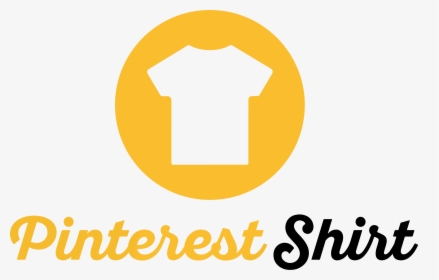 Pinterest Shirt - Sign, HD Png Download, Free Download