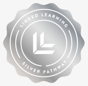 Silver Seal - Linked Learning Silver Certification, HD Png Download, Free Download