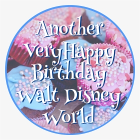 Happy Birthday Walt Disney World, HD Png Download, Free Download