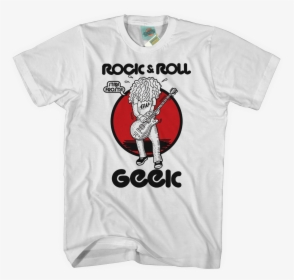 Rock And Roll Geek Show Creemed Geek T-shirt - Goldman Sachs T Shirt, HD Png Download, Free Download