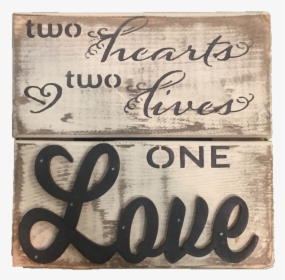 Two Hearts, Two Lives"  Class= - Calligraphy, HD Png Download, Free Download