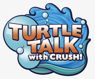 Transparent Crush Logo Png - Turtle Talk With Crush Logo, Png Download, Free Download