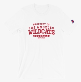 Los Angeles Wildcats Property Of T-shirt"  Class= - Active Shirt, HD Png Download, Free Download