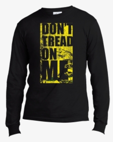 Don"t Tread On Me Gadsden Long Sleeve"  Class= - Long-sleeved T-shirt, HD Png Download, Free Download