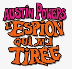 Austin Power 2, HD Png Download, Free Download