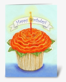 Happy Birthday Flower Cupcake Greeting Card - Transparent Orange Birthday Cupcake, HD Png Download, Free Download