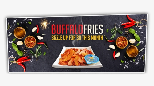 Sizzle Up Buffalo Fries For 6 Bucks, HD Png Download, Free Download