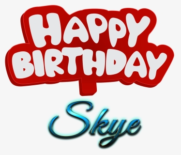 Skye Happy Birthday Name Logo, HD Png Download, Free Download