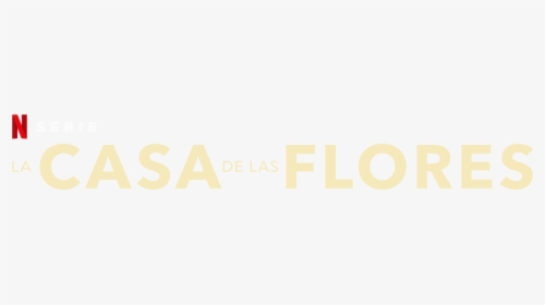 La Casa De Las Flores, HD Png Download, Free Download