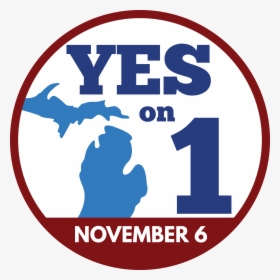 Vote Yes On 1 Michigan, HD Png Download, Free Download