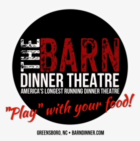 Barn Dinner Theater Greensboro Nc, HD Png Download, Free Download