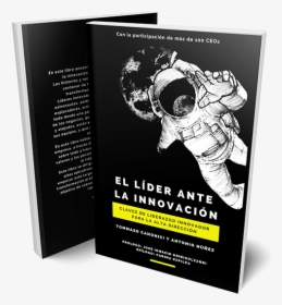 El Líder Ante La Innovación - El Lider Ante La Innovacion, HD Png Download, Free Download