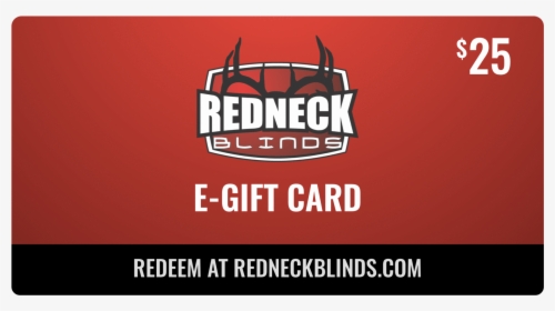 $25 Redneck Blinds E-gift Card"  Class= - Graphic Design, HD Png Download, Free Download