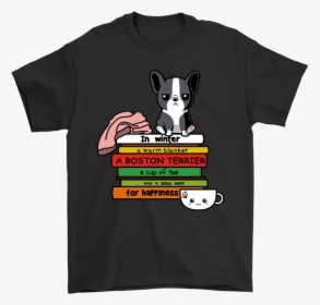 In Winter A Boston Terrier Book And Tea For Happiness - Have Trust Issues Fortnite, HD Png Download, Free Download
