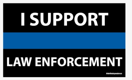 Support The Blue Line, HD Png Download, Free Download