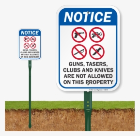 No Guns Tazers Clubs & Knives Sign - Do Not Pick Flowers Signage, HD Png Download, Free Download
