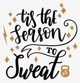 Fitnesssocial Season To Sweat, HD Png Download, Free Download