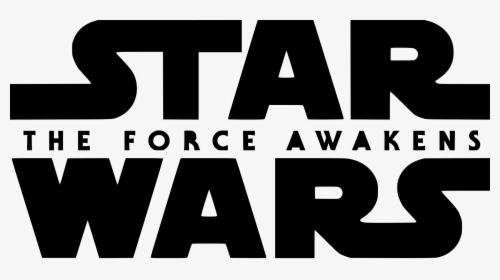 Star Wars The Force Awakens Logo - Star Wars The Force Awakens Logo Transparent, HD Png Download, Free Download