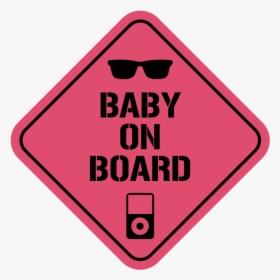 Baby Driver On Board Driver Baby - Train Hard Or Go Home, HD Png Download, Free Download