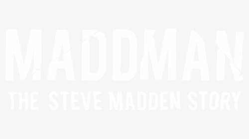 The Steve Madden Story - Hockey Giant, HD Png Download, Free Download