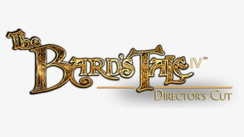 Bard Tales Iv Director Cut, HD Png Download, Free Download