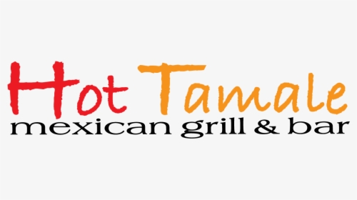 Hot Tamale Restaurant - Poster, HD Png Download, Free Download