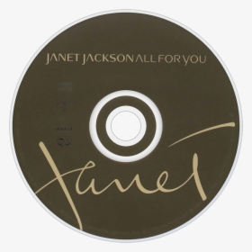 Janet Jackson All For You Cd Disc Image - Cd, HD Png Download, Free Download