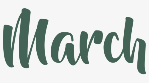 March Transparent, HD Png Download, Free Download