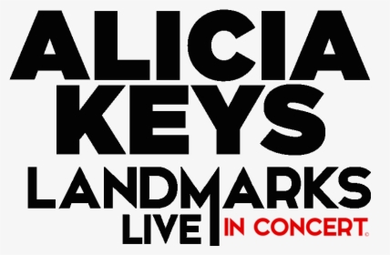 Alicia Keys Landmarks Live In Concert - Poster, HD Png Download, Free Download