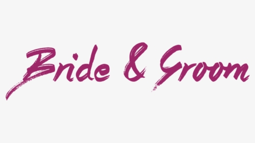 Bride Or Groom Text, HD Png Download, Free Download
