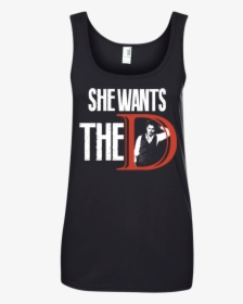 She Wants The D - Active Tank, HD Png Download, Free Download