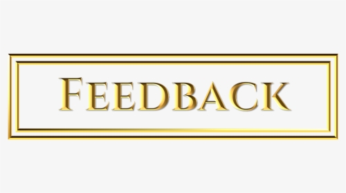 Gold, Feedback, Button, Sign, Word, Golden, Letters - Parallel, HD Png Download, Free Download