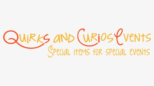 Quirks And Curios - Calligraphy, HD Png Download, Free Download