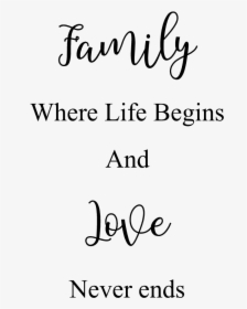 Family Where Life Begins And Love Never Ends - Beautiful People, HD Png Download, Free Download