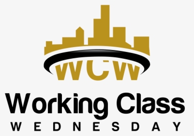 Working Class Wednesday"  Style="max-height, HD Png Download, Free Download