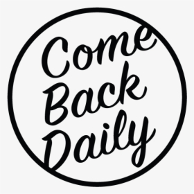 Comebackdaily Logo Outline - Come Back Daily Logo, HD Png Download, Free Download