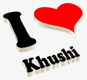 Khushi Heart Name Transparent Png - Khushi Name, Png Download, Free Download