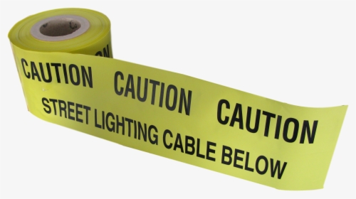 Caution Street Lighting Cable Below Tape 365m X 150mm - Keep Out, HD Png Download, Free Download