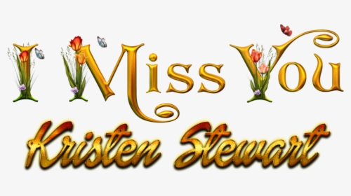 Kristen Stewart Missing You Name Png - Calligraphy, Transparent Png, Free Download