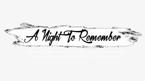 Night To Remember Png, Transparent Png, Free Download