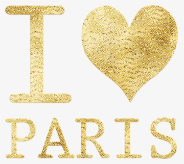 I Heart Paris, Gold Foil, I Love Paris, France, Design - Heart Paris, HD Png Download, Free Download