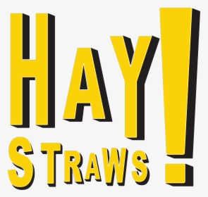 Hay Straws Clipart , Png Download - Hay Straws Logo, Transparent Png, Free Download