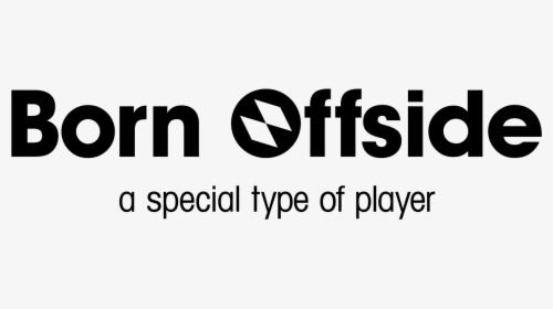 Born Offside - Signage, HD Png Download, Free Download