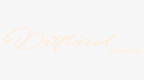 Driftwoodcollection - Calligraphy, HD Png Download, Free Download