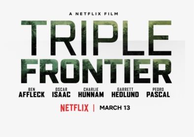 Triple Frontier - Netflix, HD Png Download, Free Download