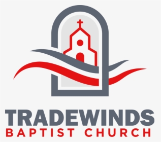 Tradewinds Baptist Church - Graphic Design, HD Png Download, Free Download