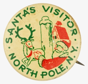 Santa"s Visitor North Pole Club Button Museum - Illustration, HD Png Download, Free Download
